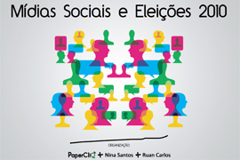 Mídias Sociais e Eleições 2010